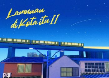 Dibawa Makin Galau dengan Aransemen Baru Lamunan Di Kota Itu II