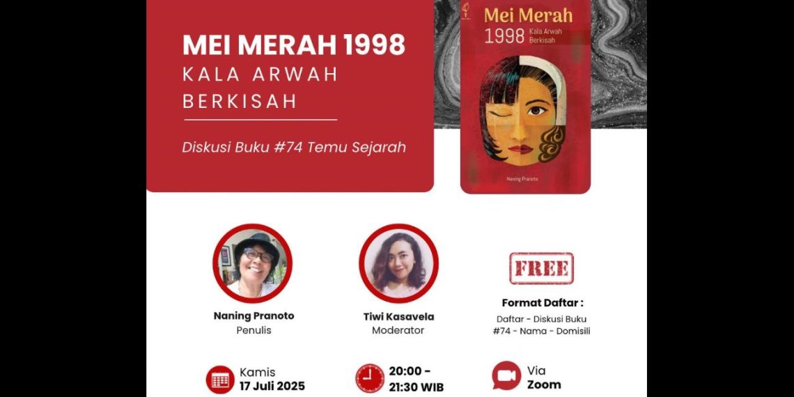 Temu Sejarah Hadirkan “Mei Merah 1998”: Luka Perempuan dalam Bara Reformasi