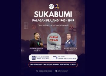 Diskusi Buku #76 Temu Sejarah: Sukabumi, Palagan Pejuang 1945–1949
