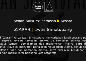 Bedah Buku “Ziarah” Menyusuri Jejak Pencarian Makna ala Iwan Simatupang
