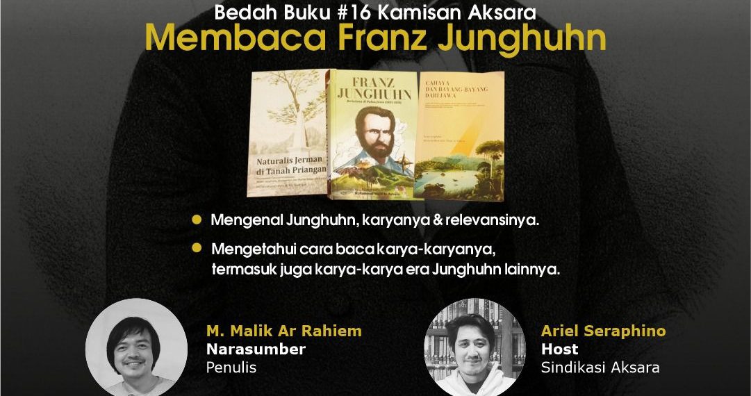 Membaca Franz Junghuhn, Menelusuri Jejak Ilmuwan yang Menyatu dengan Alam