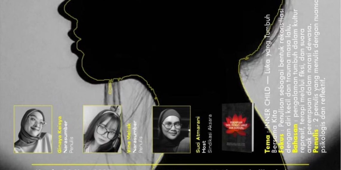 KamSara #19 Bedah Antologi “Perempuan yang Menulis”: Menyelami Inner Child sebagai Ruang Rekonsiliasi Lewat Sastra