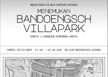 Kamisan Aksara Bedah Misteri Bandoengsch Villapark dalam Buku Karya Karguna Purnama Harya